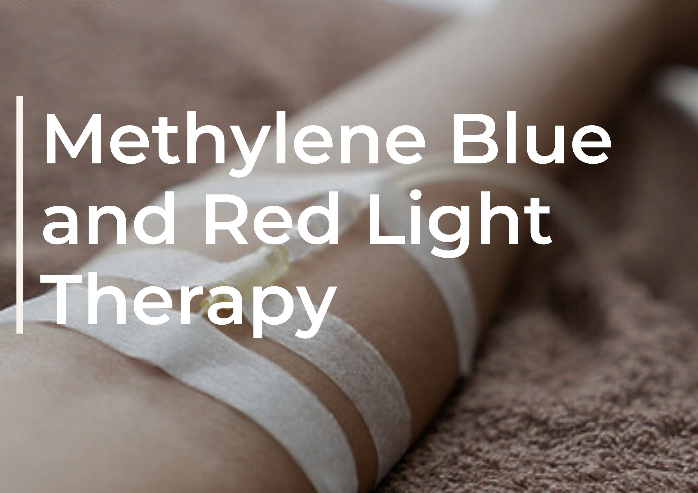 Methylene Blue and Red Light Therapy for Neuroprotection and Wellbeing